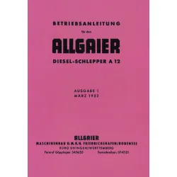 Allgaier A12 Dieselschlepper Viertakt Wirbelkammersystem Bedienungsanleitung