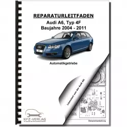 Audi A6 4F 2004-2011 6 Gang Automatikgetriebe 09L 4WD Reparaturanleitung