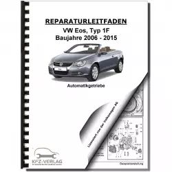 VW EOS Typ 1F 2006-2015 7 Gang Automatikgetriebe DSG DKG 0AM Reparaturanleitung
