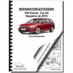 VW Passat 8 3G ab 2019 7 Gang Automatikgetriebe 0CW DSG DKG Reparaturanleitung