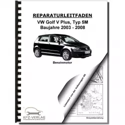 VW Golf 5 Plus (03-08) 4-Zyl. 1,4l Benzinmotor 140-170PS TFSI Reparaturanleitung