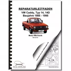 VW Caddy (83-95) 1,5l 1,6l 1,8l Benzinmotor 65-90 PS Mechanik Reparaturanleitung