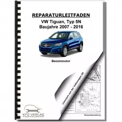 VW Tiguan Typ 5N 2007-2016 4-Zyl. 1,4l Benzinmotor 122 PS Reparaturanleitung