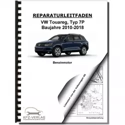VW Touareg Typ 7P (10-18) 6-Zyl. 3,0l Benzinmotor 333 PS Reparaturanleitung