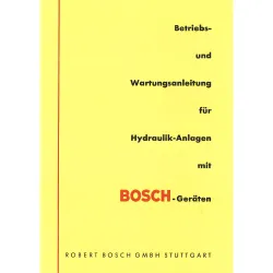 Bosch Bedienungsanleitung Wartungsanleitung Hydraulikanlagen mit Bosch-Geräten