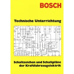 Bosch Technische Unterrichtung Schaltzeichen Schaltpläne Stromlaufpläne Elektrik