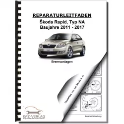 SKODA Rapid Typ NA 2011-2017 Bremsanlagen Bremsen System Reparaturanleitung