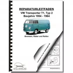 VW Transporter T1 Typ 2 1954-1964 Bremsen Räder und Reifen Reparaturanleitung