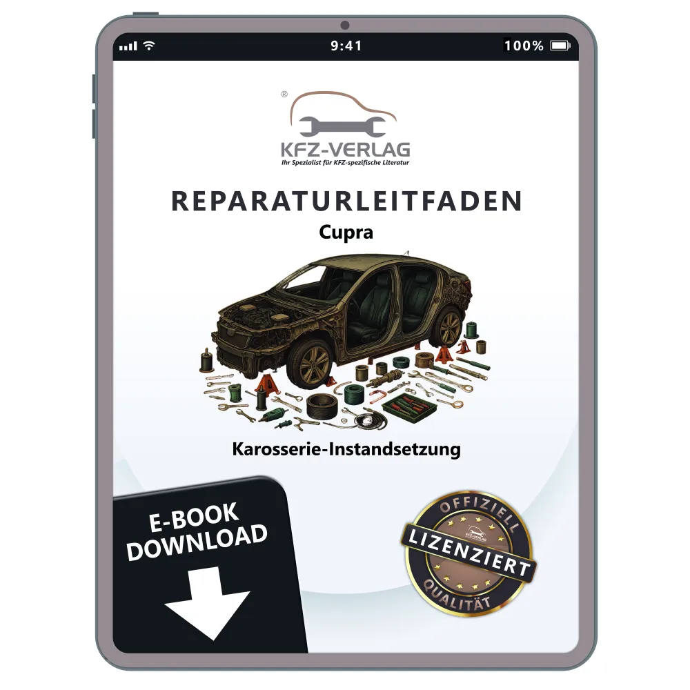 Cupra Ateca KB ab 2020 Karosserie Unfall Instandsetzung Reparaturanleitung eBook