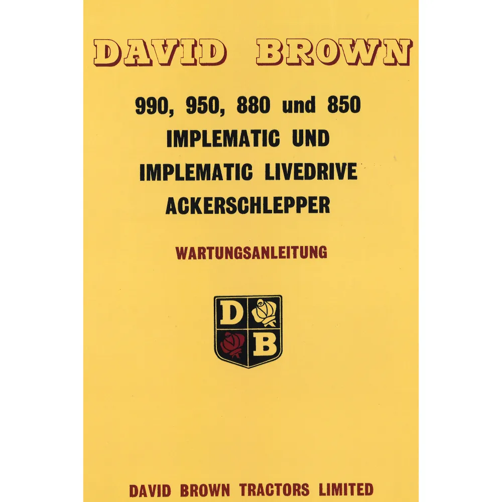 David Brown 990 950 880 850 Schlepper Bedienungsanleitung Wartungsanleitung