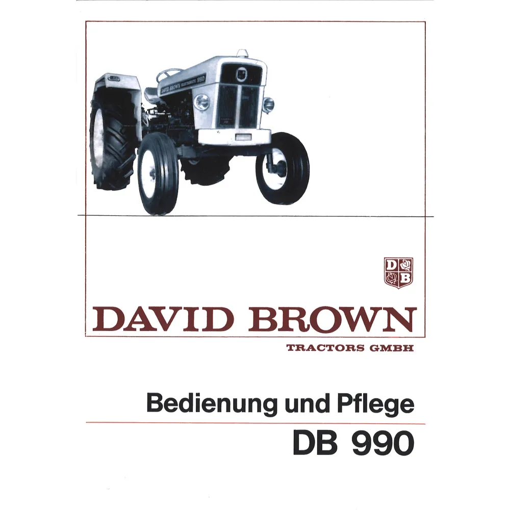 David Brown DB990 (1965-1970) Schlepper Diesel Pflege- und Bedienungsanleitung