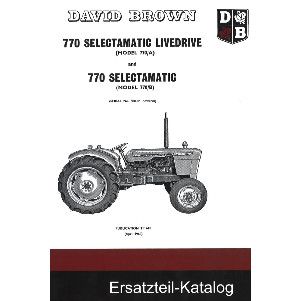 David Brown 770A 770B Selectamatic Livedrive Ersatzteilliste Ersatzteilkatalog
