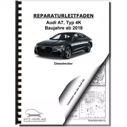 Audi A7 Typ 4K ab 2018 6-Zyl. 3,0l Dieselmotor TDI DEWA Reparaturanleitung