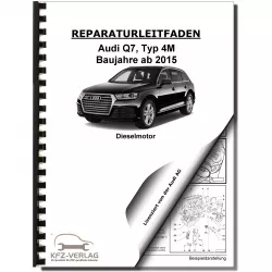 Audi Q7 Typ 4M ab 2015 6-Zyl. 3,0l Dieselmotor TDI 4V Reparaturanleitung