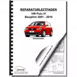 VW Polo 4 Typ 9N 2001-2010 4-Zyl. 1,9l Dieselmotor 100-131 PS Reparaturanleitung