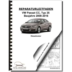 VW Passat CC (08-16) 4-Zyl. 2,0l Dieselmotor TDI 110-170 PS Reparaturanleitung