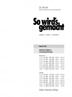 Skoda Fabia 2 Typ 5J 04.2007-10.2014 So wird's gemacht Reparaturanleitung Etzold