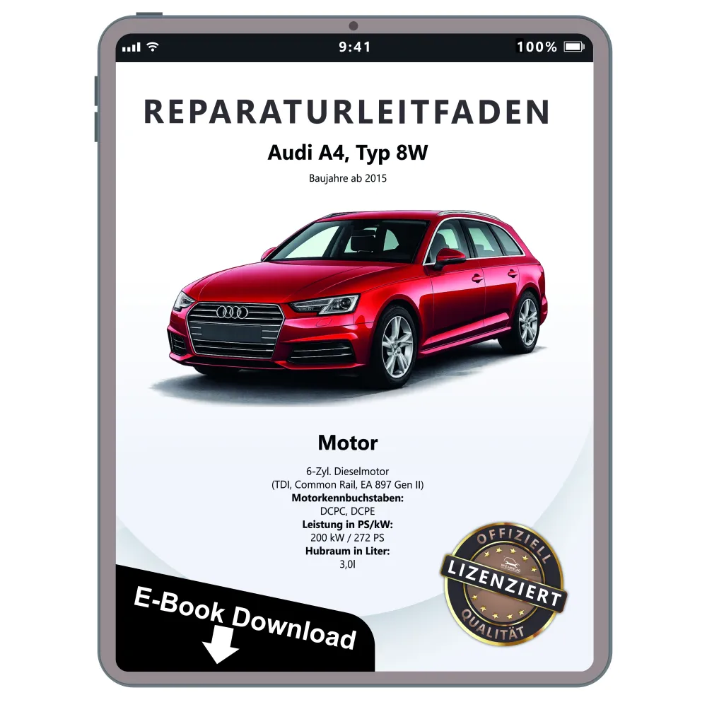 Audi A4 Typ 8W ab 2015 6-Zyl. 3,0l Dieselmotor TDI 272 PS Reparaturanleitung PDF