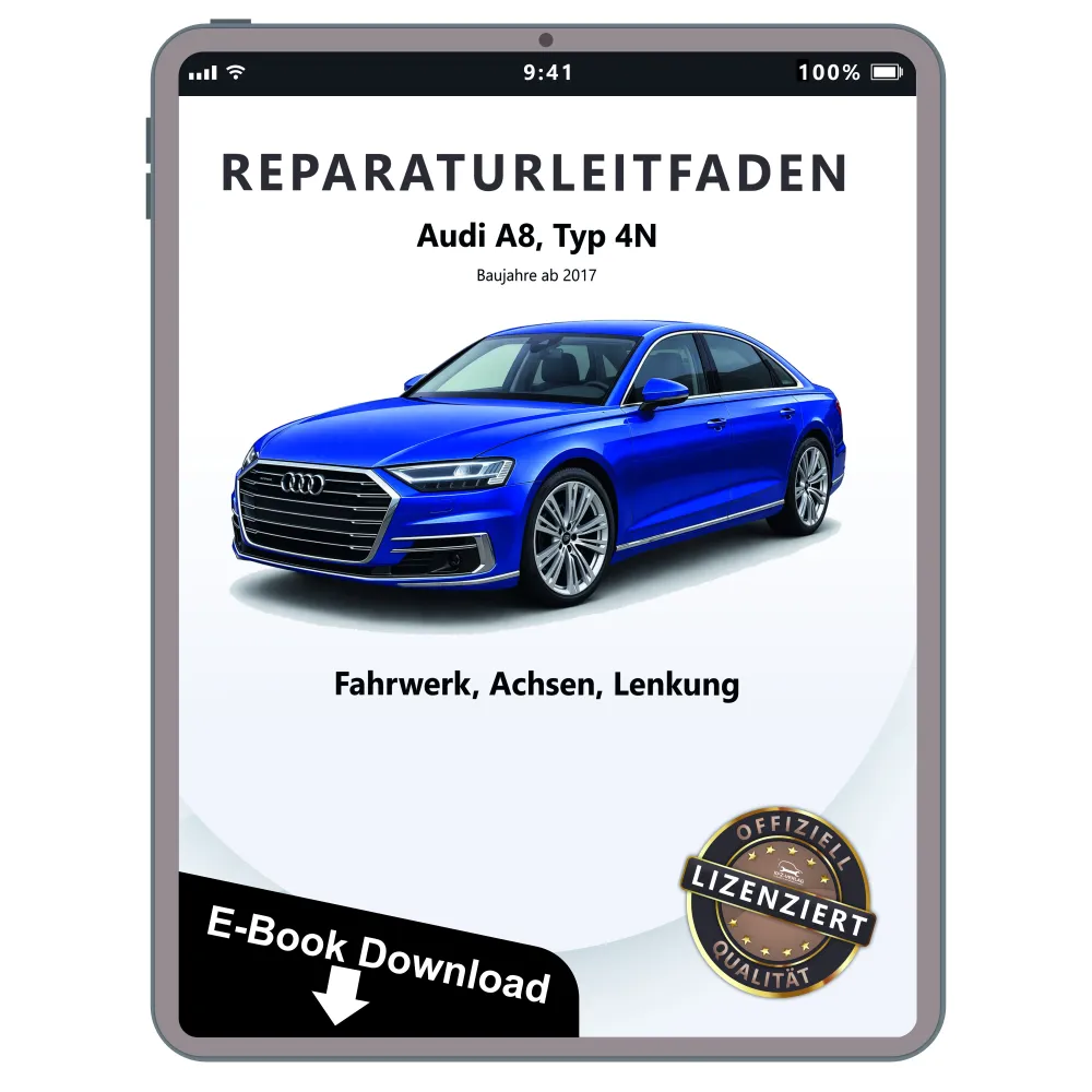 Audi A8 Typ 4N ab 2017 Fahrwerk Achsen Lenkung FWD AWD Reparaturanleitung PDF