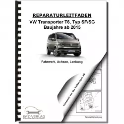 VW Transporter T6 ab 2015 Fahrwerk Achsen Lenkung Reparaturanleitung