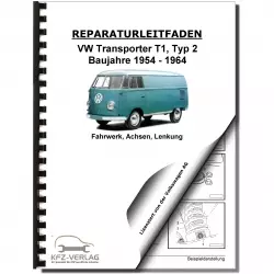 VW Transporter T1 Typ 2 1954-1964 Fahrwerk Achsen Lenkung Reparaturanleitung