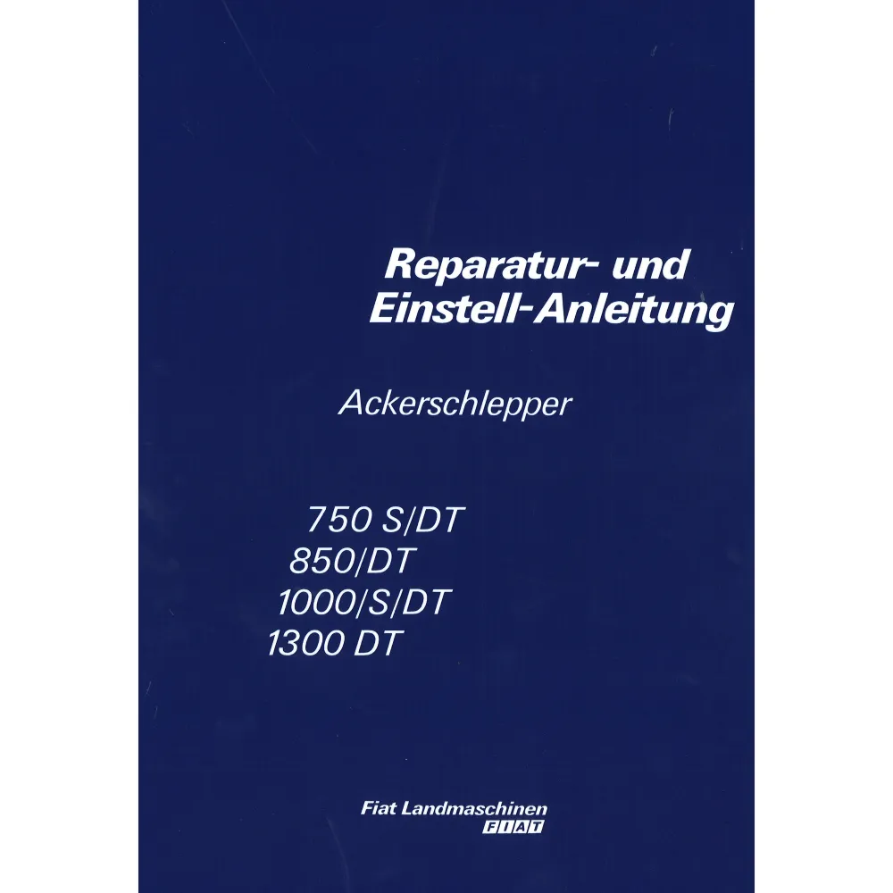 Fiat 750/850/1000/1300 S/DT Reparaturanleitung und Einstellanleitung Handbuch