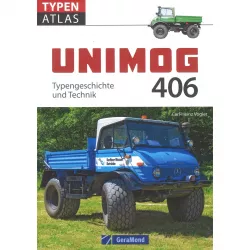 Unimog 406 Typengeschichte und Technik Nachschlagewerk