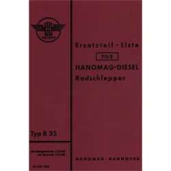 Hanomag Typ R 35 70/2 Dieselradschlepper Ersatzteilliste Ersatzteilkatalog