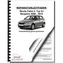 SKODA Fabia 5J 2006-2014 Instandhaltung Inspektion Wartung Reparaturanleitung