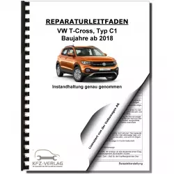 VW T-Coss Typ C1 ab 2018 Instandhaltung Inspektion Wartung Reparaturanleitung