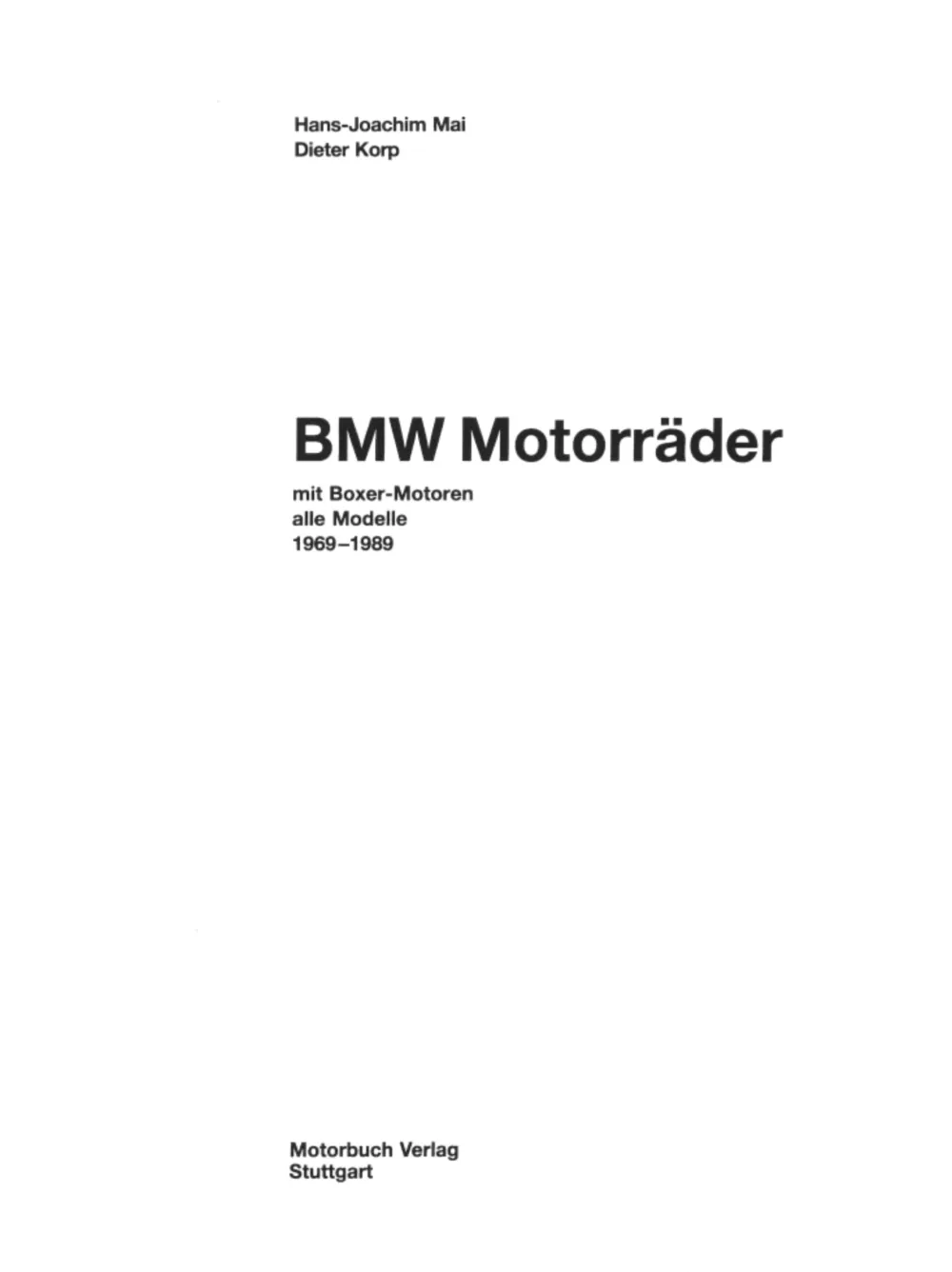 BMW Boxer R45/50/60/75/80/90/100 GS/LS/RS/RT 1969-1989 JHIMS Reparaturanleitung