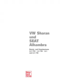 VW Sharan II Typ 7N 2010-2015 Jetzt helfe ich mir selbst Reparaturanleitung