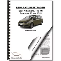 SEAT Alhambra Typ 7N 2010-2015 Radio Navigation Kommunikation Reparaturanleitung