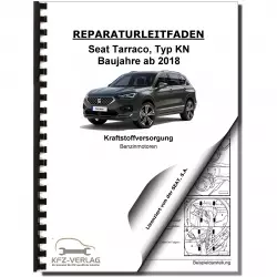 Seat Tarraco KN ab 2018 Kraftstoffversorgung Benzinmotoren Reparaturanleitung