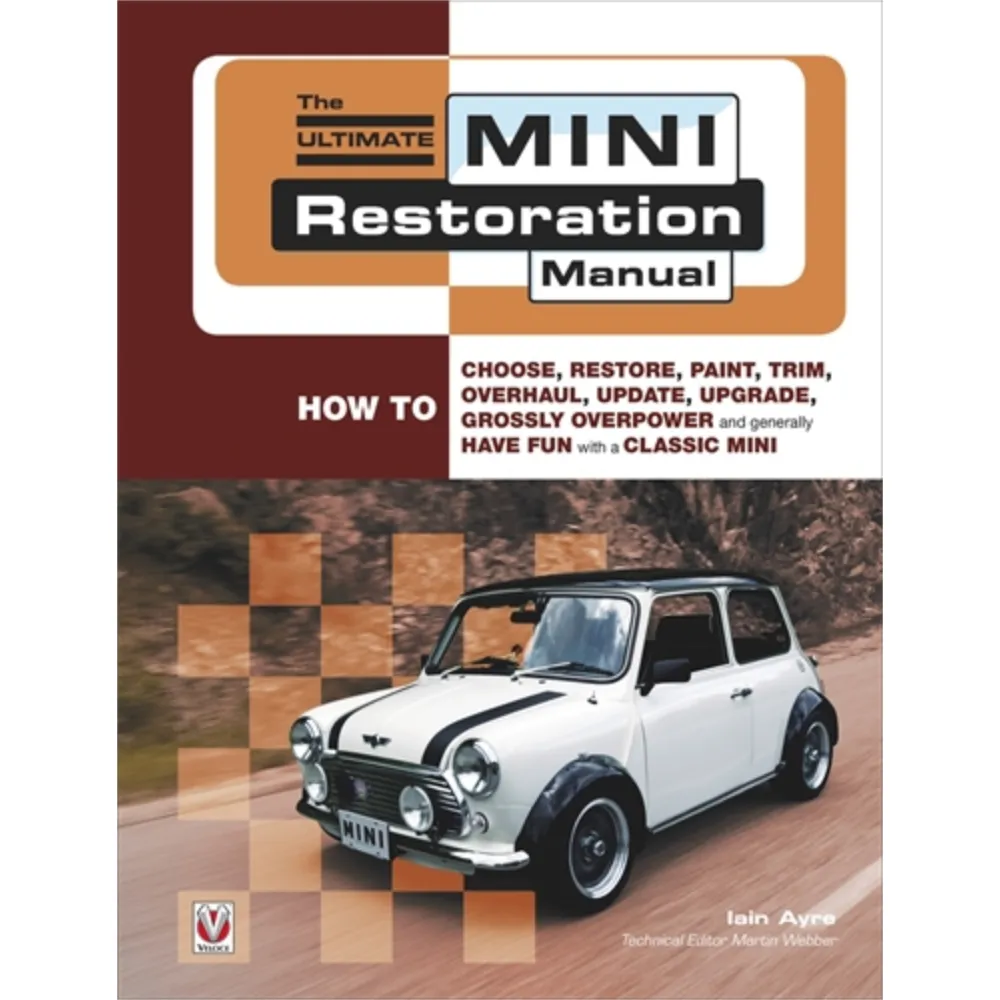 The Ultimate MINI Classic 1959-2000 Restaurierung Handbuch Anleitung Veloce ENG