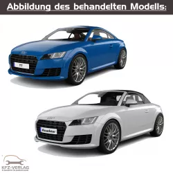 Audi TT - Typ 8S, FV, FV3, FV9, FVP, FVR - Baujahre ab 2014 - Fahrzeugabschnitt: Instandhaltung genau genommen - Reparaturanleitungen zur Reparatur und Wartung in Eigenregie für Anfänger, Hobbyschrauber und Profis.