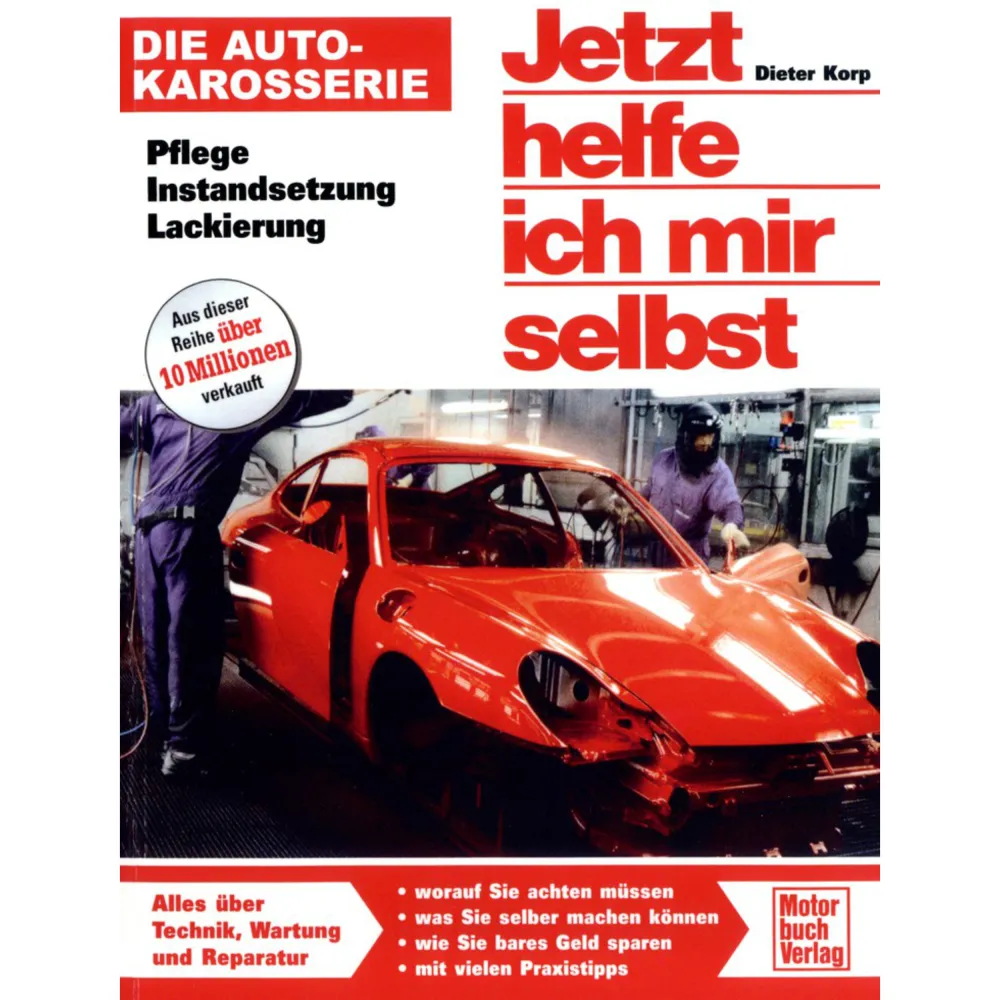 Autokarosserie - Pflege Instandsetzung Lackierung JHIMS Reparaturanleitung