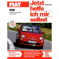 Fiat 500 Abarth Typ 312 2007-2015 Jetzt helfe ich mir selbst Reparaturanleitung