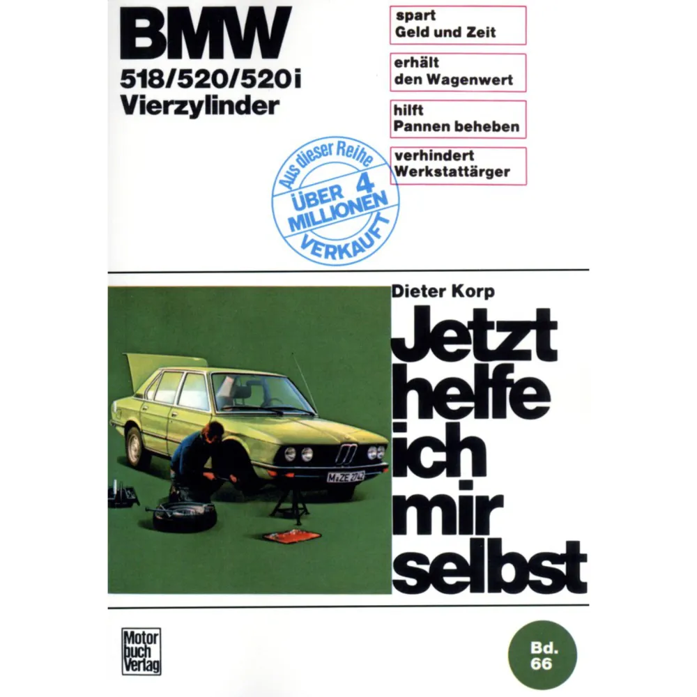BMW 518/520/520i Typ E12 1972-1981 Jetzt helfe ich mir selbst Reparaturanleitung