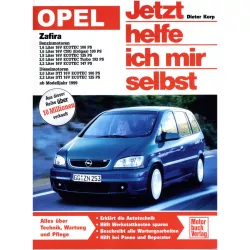 Opel Zafira A Typ T98 1999-2005 Jetzt helfe ich mir selbst Reparaturanleitung