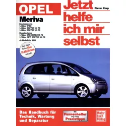 Opel Meriva A Typ X03 2003-2010 Jetzt helfe ich mir selbst Reparaturanleitung