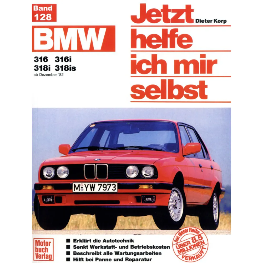 BMW 3er 316/316i/318i/318is Typ E30 1982-1992 JHIMS Reparaturanleitung Motorbuch