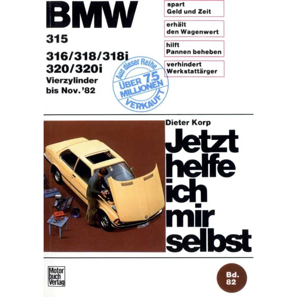 BMW 3er 315/316/318/318i/320/320i E21 (75-82) JHIMS Reparaturanleitung Motorbuch