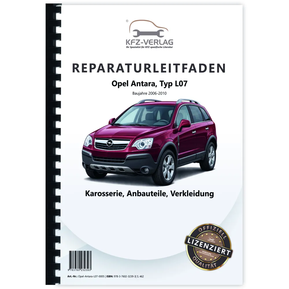 Opel Antara Typ L07 06-10 Karosserie Anbauteile Verkleidung Reparaturanleitung