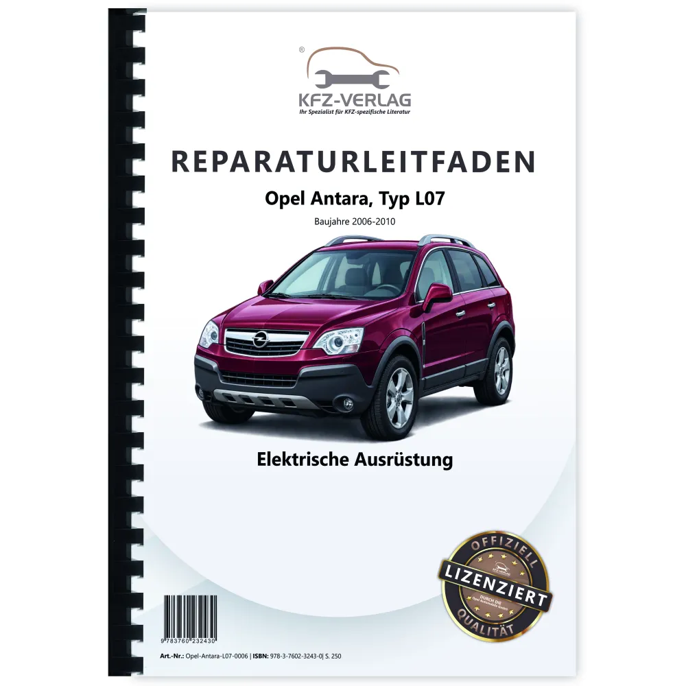 Opel Antara Typ L07 2006-2010 Elektrische Ausrüstung Reparaturanleitung