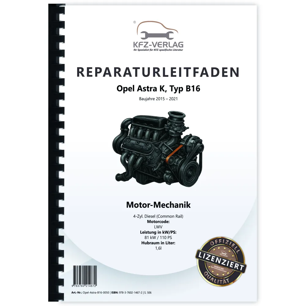 Opel Astra K 2015-2021 4-Zyl. 1,6l Dieselmotor 110 PS LWV Reparaturanleitung