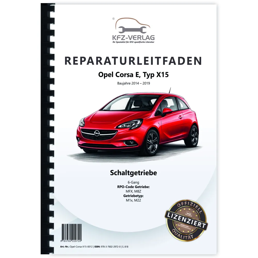 Opel Corsa E Typ X15 2014-2019 6-Gang MFX M8Z Schaltgetriebe Reparaturanleitung