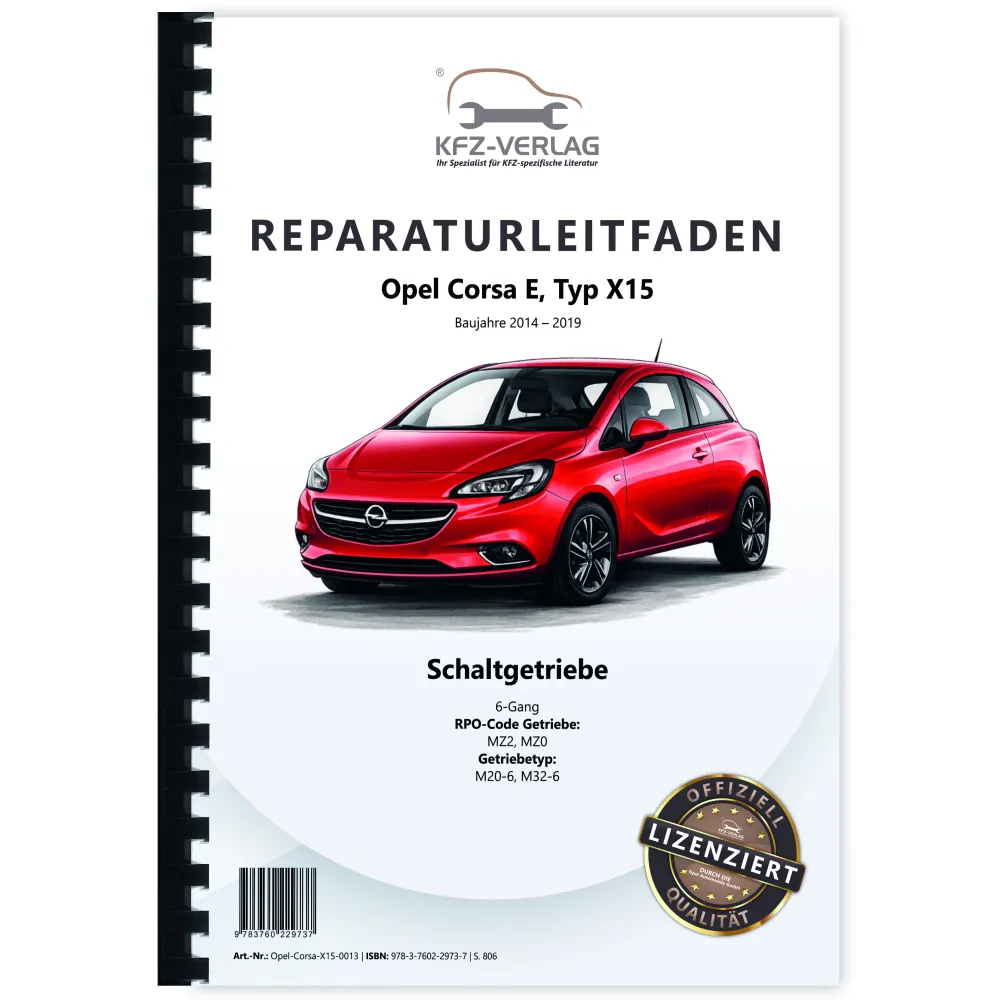 Opel Corsa E Typ X15 2014-2019 6-Gang MZ2, MZ0 Schaltgetriebe Reparaturanleitung