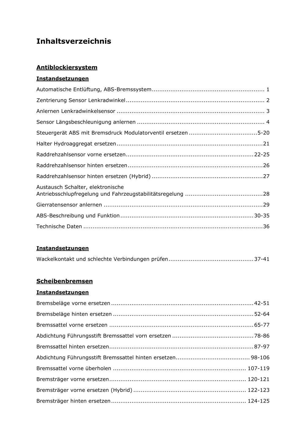 Opel Grandland Typ A18 2017-2024 Bremsen Bremsanlagen System Reparaturanleitung
