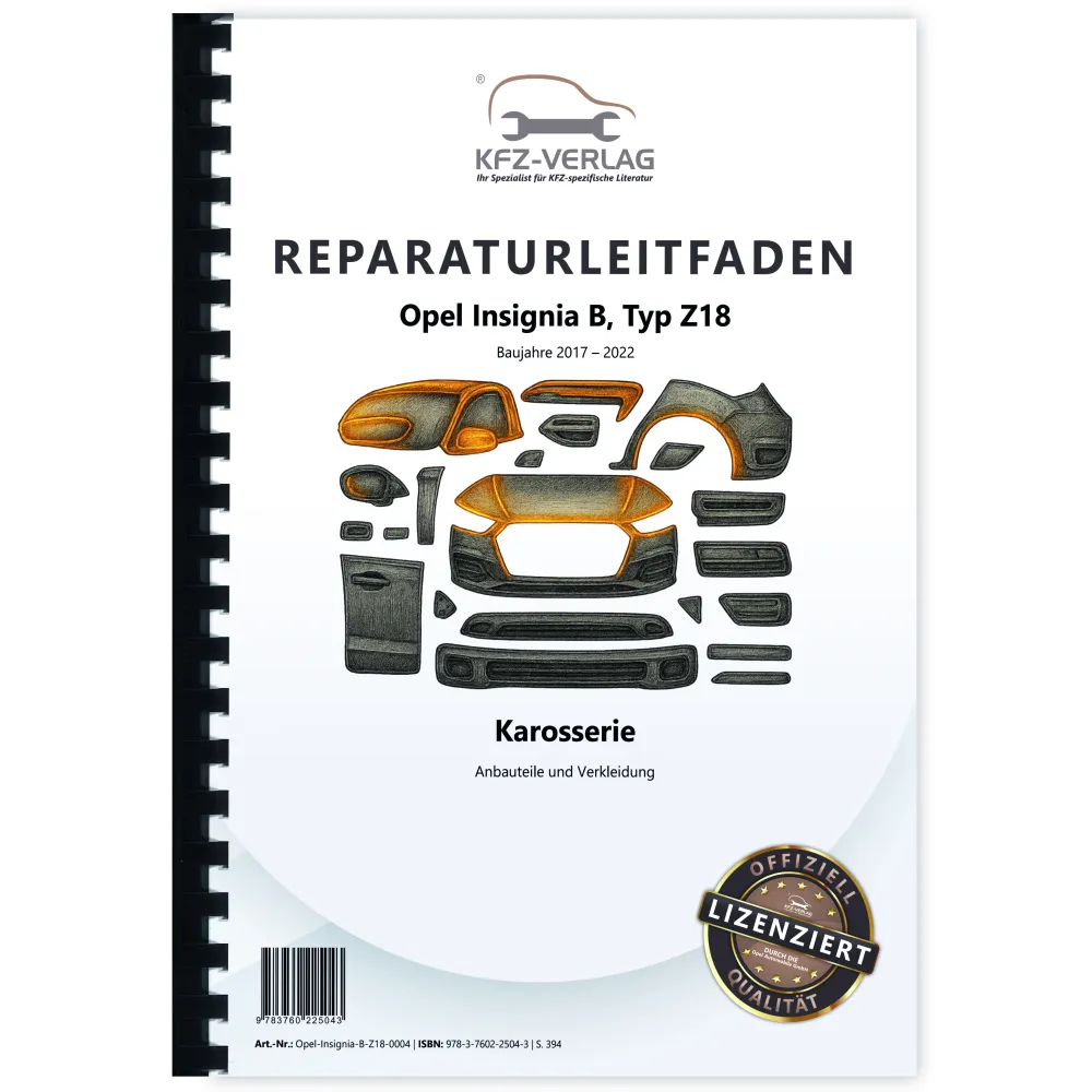Opel Insignia B Z18 (17-22) Karosserie Anbauteile Verkleidung Reparaturanleitung